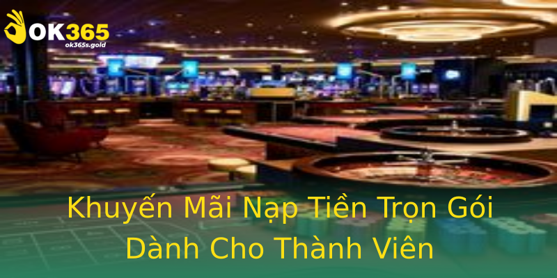 Khuyến Mãi Nạp Tiền Trọn Gói Dành Cho Thành Viên Khuyến Mãi Nạp Tiền Trọn Gói Dành Cho Thành Viên